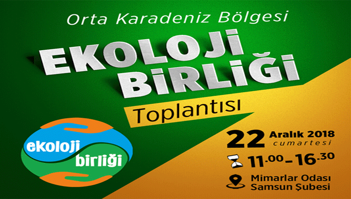 Ekoloji Birliği Orta Karadeniz Buluşması SAMÇEP’in Ev Sahipliğinde Samsun’da Yapılıyor