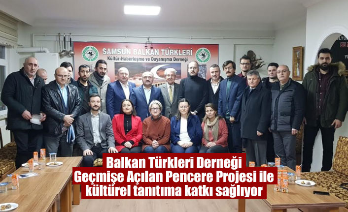 Balkan Türkleri Derneği, Geçmişe Açılan Pencere Projesi etkinliklerini sürdürüyor