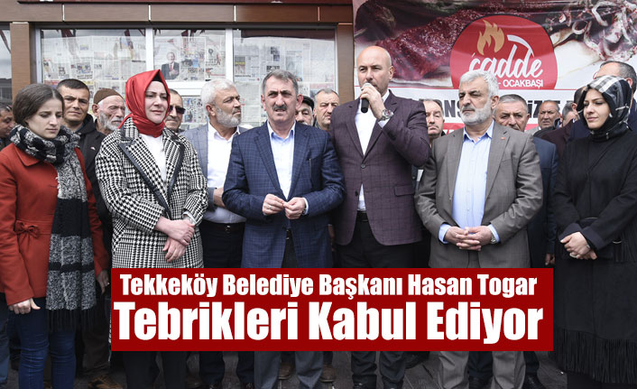 Tekkeköy Belediye Başkanı Hasan Togar Tebrikleri Kabul Ediyor