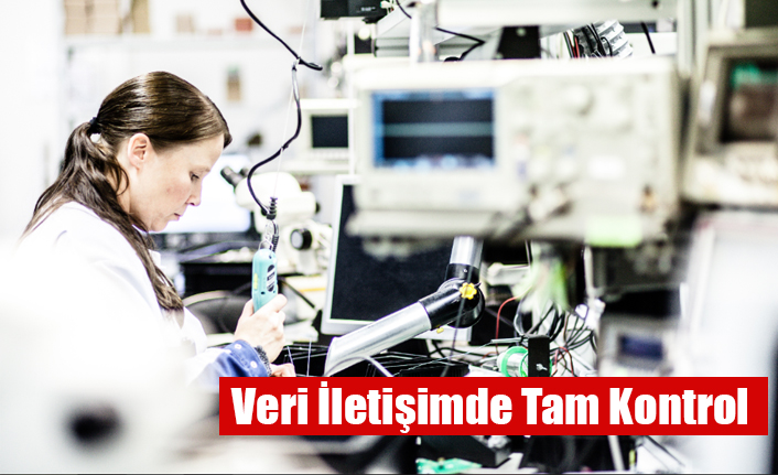 Veri İletişimde Tam Kontrol