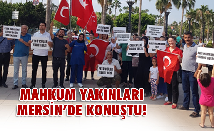 Mahkum Yakınları Mersin'de "Ceza İndirim Yasası"nın çıkmasını İstedi