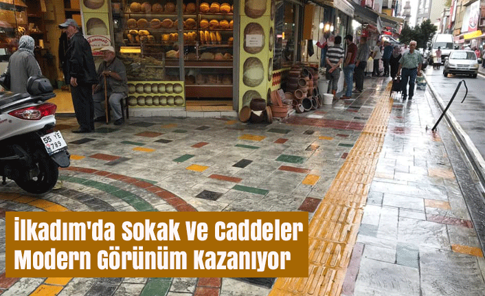 İlkadım'da Sokak Ve Caddeler Modern Görünüm Kazanıyor