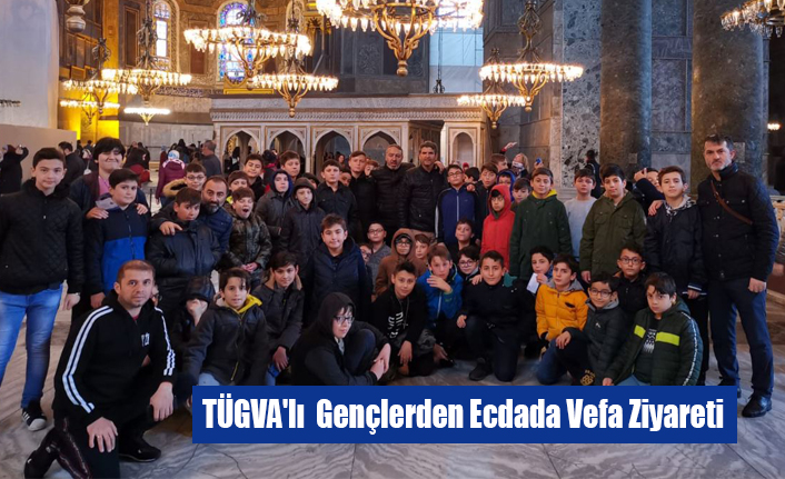 TÜGVA'lı Gençlerden Ecdada Vefa Ziyareti