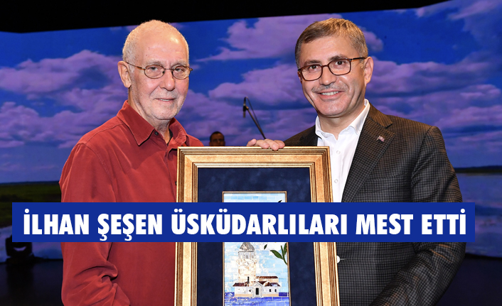 Usta sanatçı İlhan Şeşen, en sevilen şarkılarını üsküdar’da seslendirdi