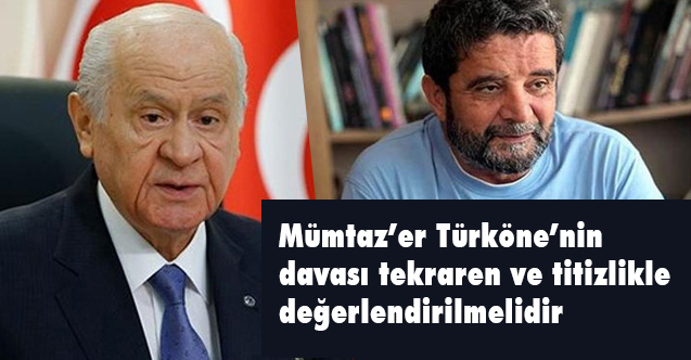 Devlet Bahçeli'den Son dakika Mümtaz'er Türköne Mesajı