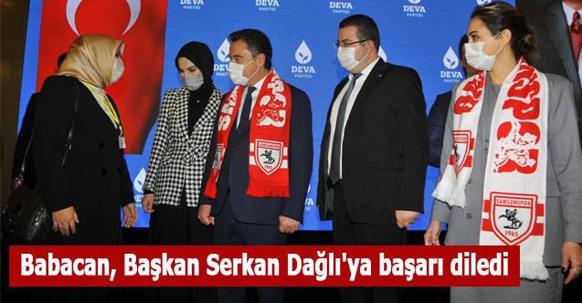 Babacan, Başkan Serkan Dağlı'ya başarı diledi