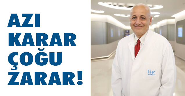 Prof. Dr. Tekin Akpolat, Tuzun Azı Karar Çoğu Zarar