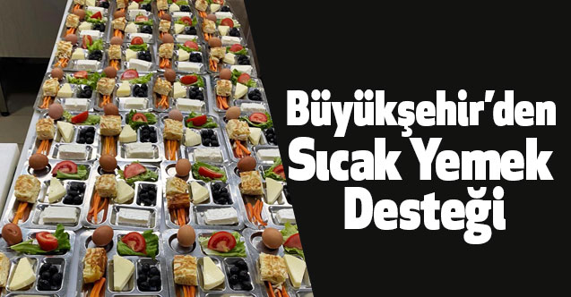 Büyükşehir onları hiç yalnız bırakmadı