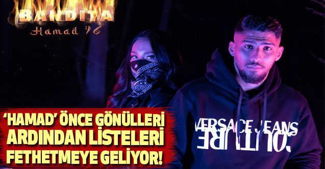 Hamad’ Önce gönülleri ardından listeleri fethetmeye geliyor!