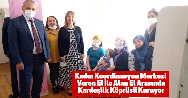 Kadın Koordinasyon Merkezi Veren El İle Alan El Arasında Kardeşlik Köprüsü Kuruyor