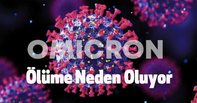 OMICRON Da Ölüme Neden Oluyor