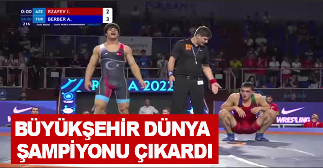 Büyükşehir Dünya Şampiyonu çıkardı