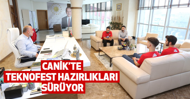 Canik’te TEKNOFEST Hazırlıkları Sürüyor
