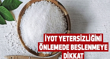 İyot yetersizliğini önlemede beslenmeye dikkat