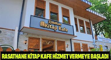 Rasathane Kitap Kafe hizmet vermeye başladı