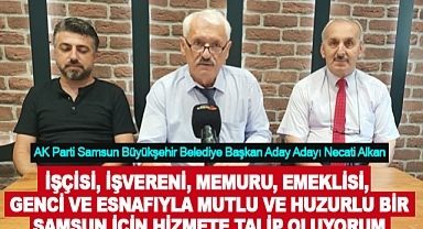 Samsun Büyükşehir Belediye Başkan Aday Adayı Necati Alkan Kimdir?