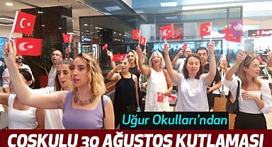 Uğur Okulları'ndan Coşkulu 30 Ağustos kutlaması