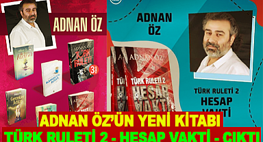 Adnan Öz'ün Yeni Kitabı Türk Ruleti 2 - Hesap Vakti - çıktı!