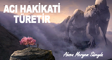 ACI hakikati türetir