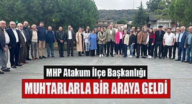 MHP Atakum İlçe Başkanlığı, Muhtarlarla Bir Araya Geldi