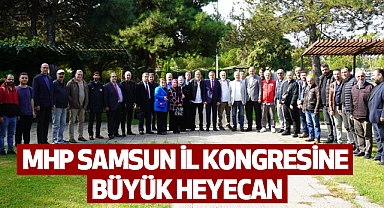 Milliyetçi Hareket Partisi (MHP) Samsun İl Kongresine Büyük Heyecan