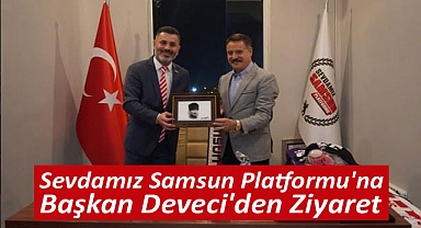 Sevdamız Samsun Platformu'na Başkan Deveci'den Ziyaret