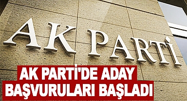 AK Parti'de aday başvuruları başladı