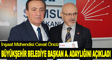İnşaat Mühendisi Cevat Öncü Büyükşehir Belediye Başkan Aday Adaylığını Açıkladı