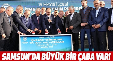 Samsun’da büyük bir çaba var!
