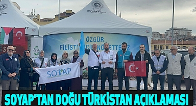 SOYAP'tan Doğu Türkistan Açıklaması
