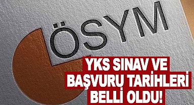 YKS Sınav ve Başvuru Tarihleri Belli Oldu!