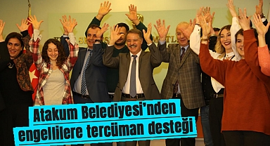 Atakum Belediyesi’nden engellilere tercüman desteği