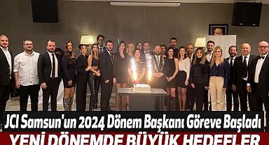 JCI Samsun'un 2024 Dönem Başkanı Göreve Başladı: Yeni Dönemde Büyük Hedefler