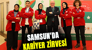 Samsun'da Kariyer Zirvesi