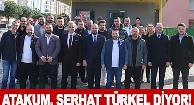 Atakum, Serhat Türkel diyor!