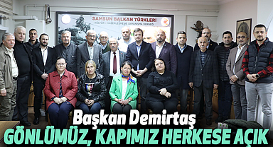 Başkan Demirtaş: GÖNLÜMÜZ, KAPIMIZ HERKESE AÇIK