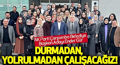 Ender Gür: Durmadan, Yorulmadan Çalışacağız!