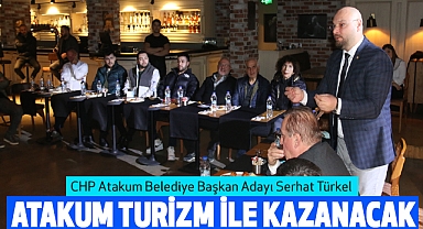 Serhat Türkel: Atakum Turizm İle Kazanacak