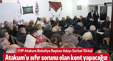 Serhat Türkel: Atakum'u sıfır sorunu olan kent yapacağız