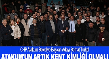 Serhat Türkel: Atakum'un Artık Kent Kimliği Olmalı