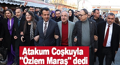 Atakum Coşkuyla Özlem Maraş dedi