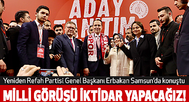 Fatih Erbakan: 'Milli Görüşü İktidar Yapacağız!'
