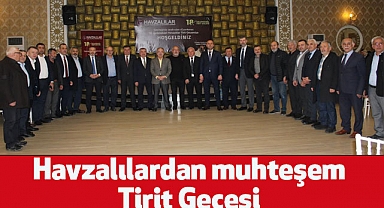 Havzalılardan muhteşem Tirit Gecesi