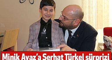 Minik Ayaz’a Serhat Türkel sürprizi