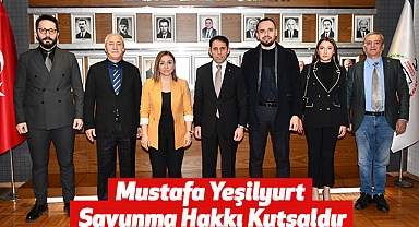 Mustafa Yeşilyurt: Savunma Hakkı Kutsaldır