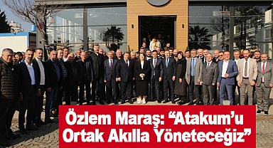 Özlem Maraş: “Atakum’u Ortak Akılla Yöneteceğiz”