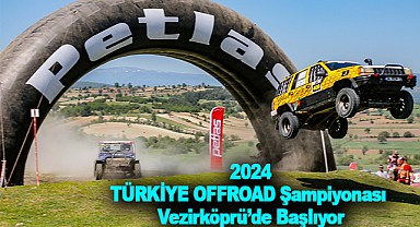 2024 TÜRKİYE OFFROAD Şampiyonası Vezirköprü'de Başlıyor