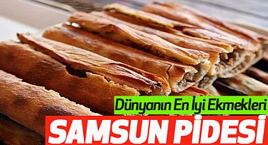 Dünyanın en iyi ekmeklerinin 1. ve 2. Samsun’dan
