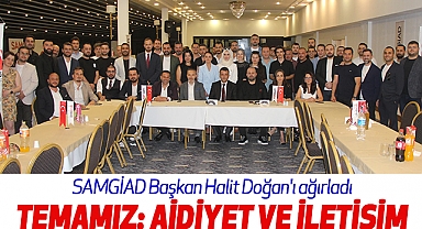 SAMGİAD Başkan Halit Doğan'ı ağırladı
