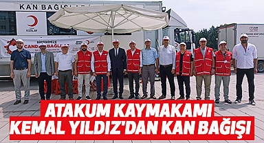 Atakum Kaymakamı Kemal Yıldız'dan Kan Bağışı
